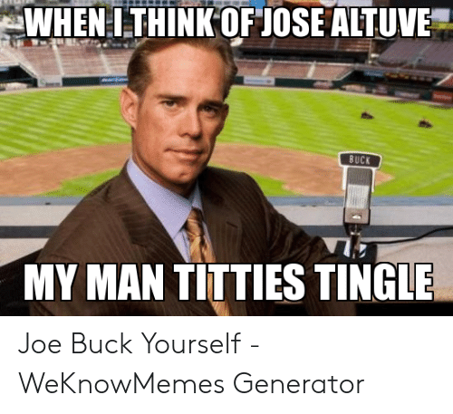 when-think-of-jose-altuve-buck-my-man-titties-tingle-53181620
